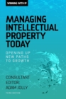 Image for Winning with IP : Managing intellectual property today