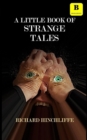 Image for A Little Book of Strange Tales