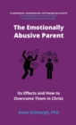 Image for The Emotionally Abusive Parent