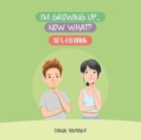 Image for I&#39;m Growing Up... Now What?