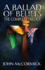 Image for A Ballad of Beliefs : The Complete Trilogy