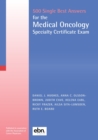 Image for 500 single best answers for the Medical Oncology Specialty Certificate Exam