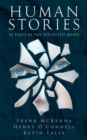 Image for Human Stories: 16 Tales of the Afflicted Mind