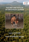 Image for The Diet and Path of an Amazonian Shaman