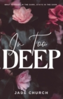 Image for In Too Deep