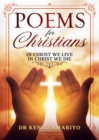 Image for Poems for Christians : In Christ We Live - In Christ We Die