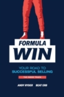 Image for Formula Win Selling : The Inside Track
