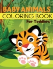 Image for Baby Animals Coloring Book for Toddlers : Easy Animals Coloring Book for Toddlers, Kindergarten and Preschool Age: Big book of Pets, Wild and Domestic Animals, Birds, Insects and Sea Creatures Colorin