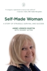 Image for Self-Made Woman : A Story of Struggle, Survival and Success