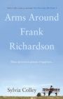 Image for Arms around Frank Richardson