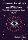 Image for Famous Occultists and Witches : Their Biographies and Birth Charts