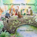 Image for Tales of Sammy The Forester