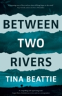 Image for Between Two Rivers