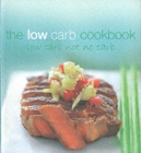 Image for The Low Carb Cookbook