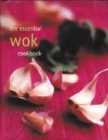 Image for The essential wok cookbook