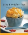 Image for Baby &amp; toddler food  : recipes and practical information for feeding babies and toddlers