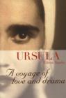 Image for Ursula  : a voyage of love and drama