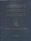 Image for History&#39;s Greatest Scandals