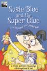 Image for Susie Blue and the Super Glue