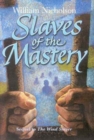 Image for Slaves of the Mastery : Sequel to &quot;the Wind Singer&quot;