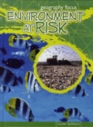 Image for Environment at risk  : (the effects of pollution)