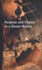 Image for Purpose and Choice in a Donor Nation