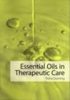 Image for Essential Oils in Therapeutic Care
