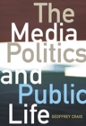 Image for The media, politics and public life