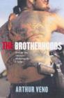 Image for The brotherhoods  : inside the outlaw motorcycle clubs