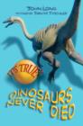 Image for It&#39;s True! Dinosaurs never died (10)