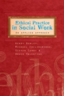 Image for Ethical Practice in Social Work : An applied approach