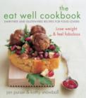 Image for The eat well cookbook  : gluten-free and dairy-free recipes for food lovers