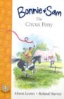 Image for Bonnie and Sam: The circus pony