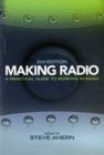 Image for Making radio  : a practical guide to working in radio