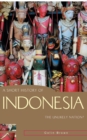 Image for A short history of Indonesia: the unlikely nation?