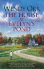 Image for The house at Evelyn&#39;s Pond