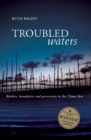 Image for Troubled waters: borders, boundaries and possession in the Timor Sea