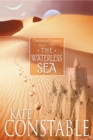 Image for The waterless sea