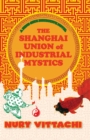 Image for Shanghai Union of Industrial Mystics