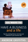 Image for 101 Ways to Have a Business and a Life