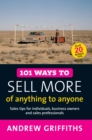 Image for 101 ways to sell more of anything to anyone