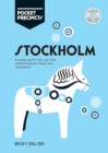 Image for Stockholm Pocket Precincts : A Pocket Guide to the City&#39;s Best Cultural Hangouts, Shops, Bars and Eateries