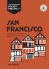 Image for San Francisco Pocket Precincts : A Pocket Guide to the City&#39;s Best Cultural Hangouts, Shops, Bars and Eateries
