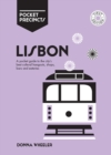 Image for Lisbon Pocket Precincts : A Pocket Guide to the City&#39;s Best Cultural Hangouts, Shops, Bars and Eateries
