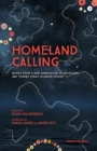 Image for Homeland calling  : words from a new generation of Aboriginal and Torres Strait Islander voices