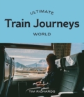 Image for Ultimate Train Journeys: World