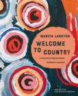Image for Welcome to country  : a travel guide to Indigenous Australia