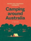 Image for Camping around Australia  : Australia&#39;s most comprehensive camping guide