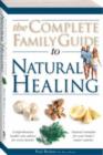 Image for COMPLETE FAMILY GDE TO NATURAL HEALING