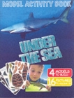 Image for Under the Sea : 3D Model Activity Book